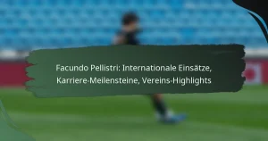 Facundo Pellistri: Internationale Einsätze, Karriere-Meilensteine, Vereins-Highlights