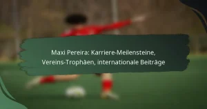 Maxi Pereira: Karriere-Meilensteine, Vereins-Trophäen, internationale Beiträge